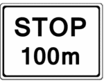Zeichen 1004-31: Halt in 100 Metern