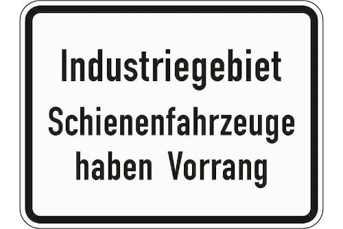 Zeichen 1008-32: Industriegebiet Schienenfahrzeuge haben Vorrang (zu Zeichen 201 StVO)