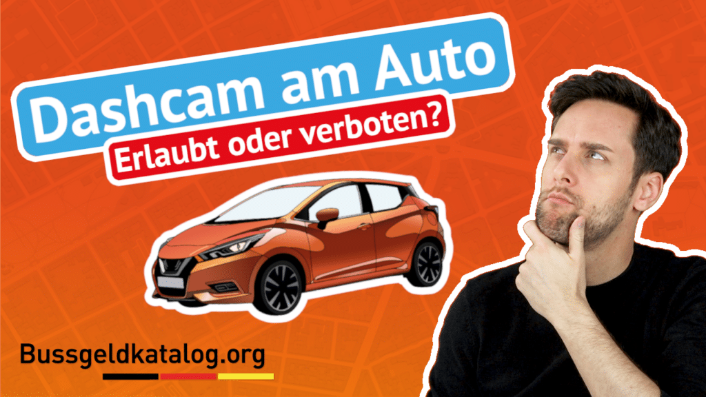 Dashcam am Auto: Erlaubt oder verboten?
