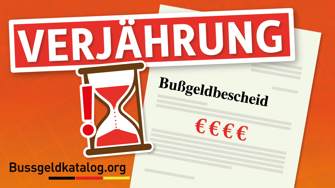 BußgeldbescheidVerjährung Wann verjährt ein Bußgeld?