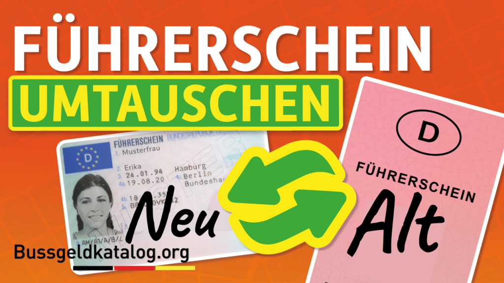 Führerschein umschreiben lassen - Fahrerlaubnis 2024