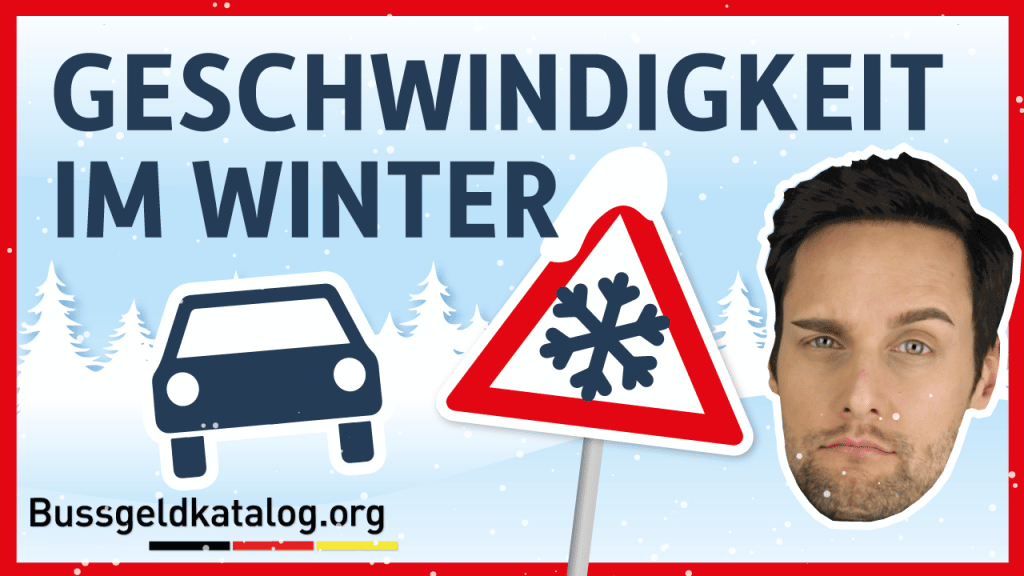 Geschwindigkeit im Winter: Begrenzung, Bußgelder, und der Schild mit dem Zusatz "Schneeflocke".