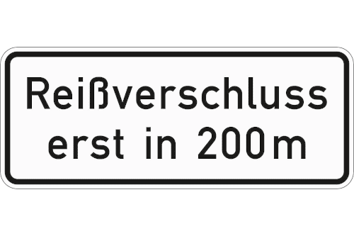 Zeichen 1005-30: Reißverschluss erst in ... m (zweiter Teil der Unternummer steht jeweils für den Zahlenwert)